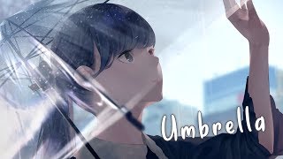 Nightcore  Umbrella Lyrics [upl. by Dulcy701]