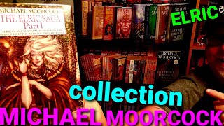 MY ELRIC  MICHAEL MOORCOCK BOOK COLLECTION [upl. by Neyrb]