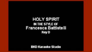 Holy Spirit In the Style of Francesca Battistelli Karaoke with Lyrics [upl. by Legnaleugim696]