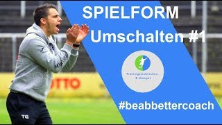 Fußball Spielform  Umschalten trainieren [upl. by Oberheim]