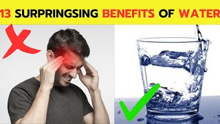 13 Life Changing Benefits of Drinking Water Will Blow Your Mind Healthy Body [upl. by Dodson853]