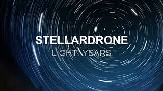 Stellardrone  Light Years Full Album speech cut [upl. by Fulton]