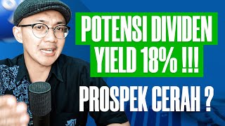 SAHAM DIVIDEN YIELD TERBESAR  PROSPEK 2024 CERAH [upl. by Qirat]