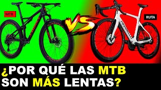 POR QUÉ LAS BICICLETAS MTB SON MÁS LENTAS QUE LAS DE CARRETERA │Como hacer tu MTB mas rapida [upl. by Ahsitneuq881]