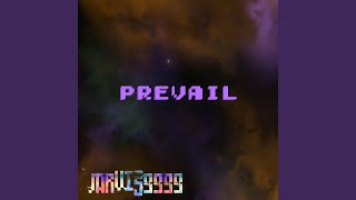 Prevail [upl. by Naitsirt]