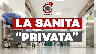 8ORE SANITA tra PRIVATIZZAZZIONI TAGLI ed ESTERNALIZZAZIONE dove finisce il DIRITTO ALLA SALUTE [upl. by Bass]