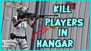 HOW TO KILL PLAYERS IN THERE HANGAR LSIA GTA5 ONLINE [upl. by Kilby]