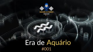 Gnosis a Fundo  Era de Aquário corte podcast [upl. by Threlkeld557]