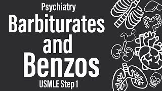 Barbiturates and Benzodiazepines Psychiatry Pharmacology  USMLE Step 1 [upl. by Etnoel]