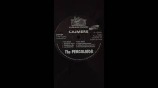 Cajmere  The Percolator Naumatunedacorra Remix [upl. by Pax]