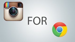 How To Install Instagram For Google Chrome [upl. by Antonino]