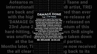 DAMAGE DONE 💀 out 120124 rerelease damage done tikitaane TREi dnb nz drumandbass music [upl. by Ydnil294]