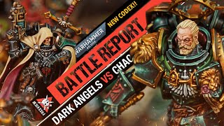 NEW CODEX Dark Angels vs Chaos Space Marines  Warhammer 40000 Battle Report [upl. by Kikelia861]