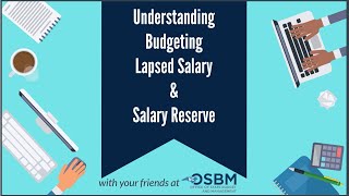 Understanding Lapsed Salary amp Salary Reserve in Budgeting [upl. by Chancellor921]