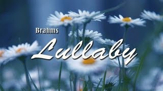 Brahms Lullaby 3 versions  Baby Sleep Music [upl. by Ylrevaw]