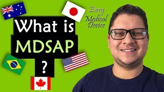 Are you MDSAP  The Medical Device Single Audit Program for Medical Device Industry [upl. by Norud]