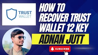 how to recover trust wallet phrase  trust wallet ki 12 keys ko kaise check kry [upl. by Mauricio]