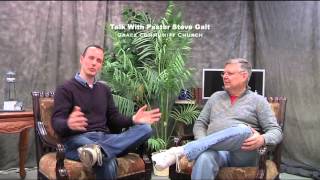 Talk with Pastor Steve Galt Chanute Grace Community Church [upl. by Stefa]