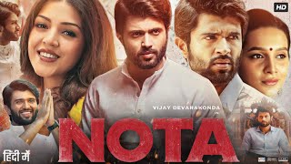 Nota Full Movie In Hindi Dubbed  Vijay Deverakonda  Mehreen Pirzada  Review amp Facts HD [upl. by Neirod716]