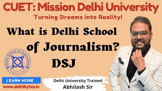 Delhi School of Journalism 2022  Admission Procedure in DSJ via CUET  Delhi University  BJMC [upl. by Lanie]