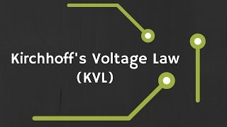 Kirchhoff’s Voltage Law KVL explained [upl. by Aletta]