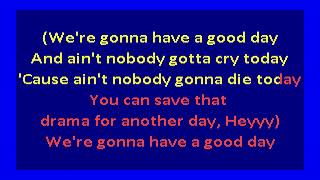 Nappy Roots  Good Day karaoke [upl. by Codee]