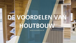 ScanaBouw I De voordelen van houtbouw [upl. by Lodhia]