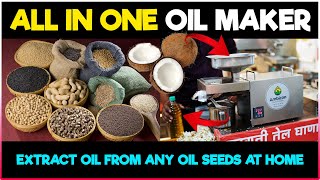 All in one Oil Making Machine  Extract oil from any oil seeds at Home  Oil Press Machine [upl. by Assillem825]