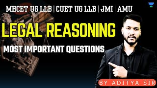 Legal Reasoning  Most Important Questions  MHCET 2024 LLB  LSAT  JMU  AMI [upl. by Thurnau]