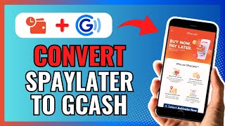 How To Instantly Convert SPAYLATER To GCASH 2024 [upl. by Marylinda418]