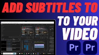 How To Make Subtitles In Premiere Pro  Easily Add Captions [upl. by Thurlough682]