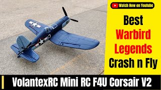 EasytoFly Mini RC Warbird  VolantexRC F4U Corsair V2 Flight Review [upl. by Warthman]