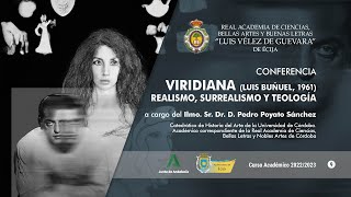 Conferencia «VIRIDIANA Luis Buñuel 1961 Realismo Surrealismo y Teología» [upl. by Aleyam]