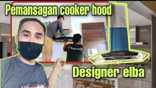 Cara Mudah Memasang Cooker Hood [upl. by Ferriter]