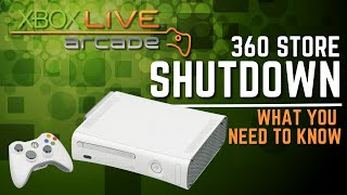 Xbox 360 Store Shutting Down AGAIN  Everything You Need To Know [upl. by Scarface]