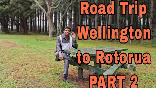 Road trip to Rotorua from Wellington Part 2 [upl. by Atilamrac]