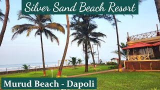 Best Beach Resorts in Konkan  Silver Sand Beach Resort Murud Beach Dapoli Beach Resort Near Pune [upl. by Gaultiero]