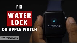 How to turn on Water Lock 2020  How to use Water Lock and eject water from your Apple Watch 5 4 3 [upl. by Chet397]