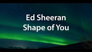 Ed Sheeran  Shape of YouLyrics перевод на русском [upl. by Vershen263]