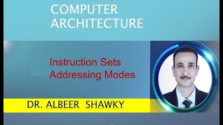 4 Instruction SetsAddressing Modes and Formats and Hardwired Micro programmed DrAlbeer Shawky [upl. by Milissent]