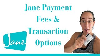 Jane Demo Jane PaymentFees amp TransactionOptions [upl. by Eriha]