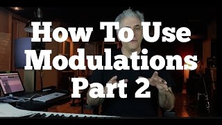 Music Theory Lecture How To Use Modulations Part 2 [upl. by Gerladina444]