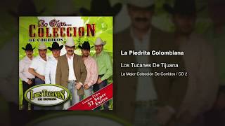 La Piedrita Colombiana  Los Tucanes De Tijuana Audio Oficial [upl. by Kerman]