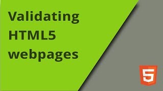 Validating HTML5 [upl. by Inanuah]