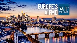 Ben Lucas on Europes AIFMD  Ernst and Young  World Finance Videos [upl. by Notsuoh]