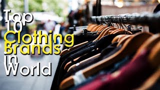 Top 10 Best Selling Clothing Brands in World [upl. by Sharai]