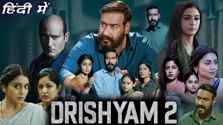 Drishyam 2 Full Movie In Hindi  Ajay Devgn  Akshaye Khanna  Tabu  Shriya Saran  Review amp Facts [upl. by Cattier746]