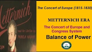 Metterinchs Era  The Concert of Europe and Congress System  Balance of Power  Explained  CSS [upl. by Yblocaj700]