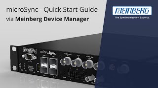 microSync Quick Start Guide  Meinberg Device Manager  IEEE 1588 PTP Grandmasters amp NTP Time Server [upl. by Ahsinirt]