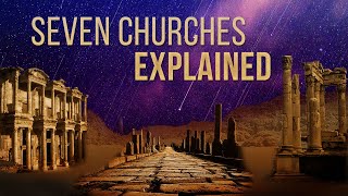 The True Meaning of the 7 Churches Explained [upl. by Asillem]